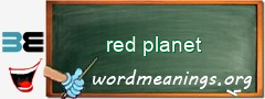 WordMeaning blackboard for red planet